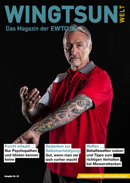 WingTsun Welt Das Mitgliedermagazin Der EWTO